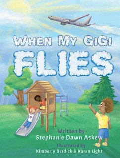 When My Gigi Flies - Askew, Stephanie Dawn