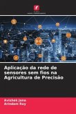Aplicação da rede de sensores sem fios na Agricultura de Precisão