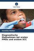 Diagnostische Maßnahmen bei oralen PMDs und oralem SCC