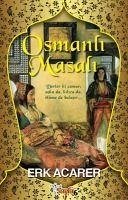 Osmanli Masali - Acarer, Erk