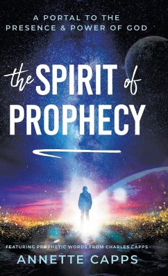 The Spirit of Prophecy - Capps, Annette