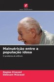 Malnutrição entre a população idosa