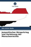 Jemenitischer Bürgerkrieg und Verletzung der Menschenrechte