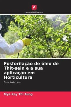 Fosforilação de óleo de Thit-sein e a sua aplicação em Horticultura - Aung, Mya Kay Thi