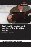 Oral health status and quality of life in older adults