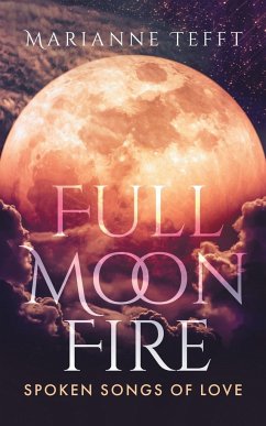 Full Moon Fire - Tefft, Marianne