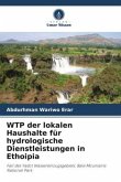 WTP der lokalen Haushalte für hydrologische Dienstleistungen in Ethoipia