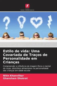 Estilo de vida: Uma Covariada de Traços de Personalidade em Crianças - Khanvilkar, Nitin;Dhokrat, Ghansham