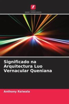 Significado na Arquitectura Luo Vernacular Queniana - Ralwala, Anthony