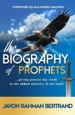 The Biography of Prophets - Bertrand, Javon Rahman