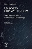 Un sogno chiamato Europa (eBook, ePUB) Un sogno chiamato Europa (eBook, ePUB)