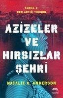 Azizeler ve Hirsizlar Sehri - C. Anderson, Natalie