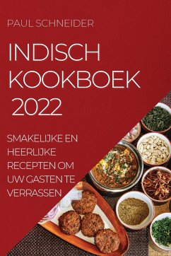 INDISCH KOOKBOEK 2022 - Schneider, Paul