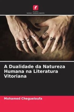 A Dualidade da Natureza Humana na Literatura Vitoriana - Chegueloufa, Mohamed