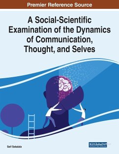 A Social-Scientific Examination of the Dynamics of Communication, Thought, and Selves - Sekalala, Seif