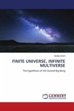 FINITE UNIVERSE, INFINITE MULTIVERSE - István, Szalay