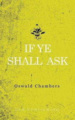 If Ye Shall Ask - Chambers, Oswald