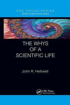 The Whys of a Scientific Life - Helliwell, John R