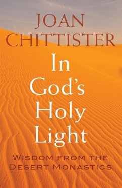 In God's Holy Light - Chittister, Joan