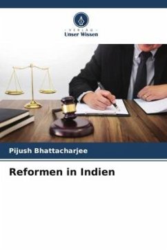 Reformen in Indien - Bhattacharjee, Pijush