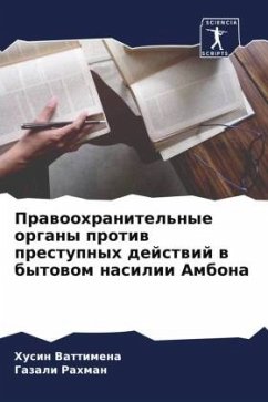 Prawoohranitel'nye organy protiw prestupnyh dejstwij w bytowom nasilii Ambona - Vattimena, Husin;Rahman, Gazali