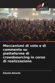 Meccanismi di voto e di commento su piattaforme di crowdsourcing in corso di realizzazione