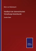 Handbuch der österreichischen Verwaltungs-Gesetzkunde