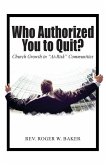 Who Authorized You to Quit?: Church Growth in "At-Risk" Communities