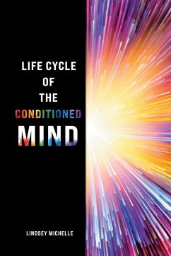 Life Cycle of the Conditioned Mind - Michelle, Lindsey