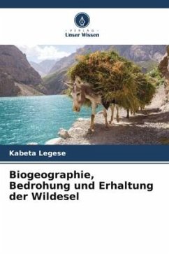 Biogeographie, Bedrohung und Erhaltung der Wildesel - Legese, Kabeta
