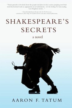 Shakespeare's Secrets - Tatum, Aaron F.