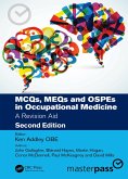 MCQs, MEQs and OSPEs in Occupational Medicine (eBook, ePUB)