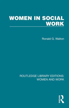 Women in Social Work (eBook, ePUB) - Walton, Ronald G.