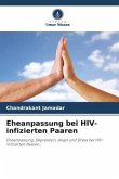 Eheanpassung bei HIV-infizierten Paaren