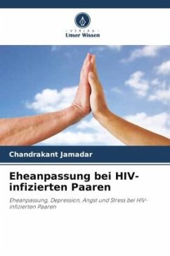 Eheanpassung bei HIV-infizierten Paaren - Jamadar, Chandrakant