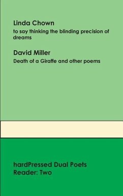 Hardpressed Dual Poets Reader: Two - Chown, Linda; Miller, David