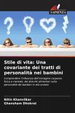 Stile di vita: Una covariante dei tratti di personalità nei bambini