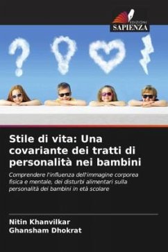 Stile di vita: Una covariante dei tratti di personalità nei bambini - Khanvilkar, Nitin;Dhokrat, Ghansham