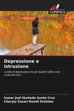 Depressione e istruzione - Hurtado Santa Cruz, Isaías Joel;Rosell Esteban, Cheryly Susan