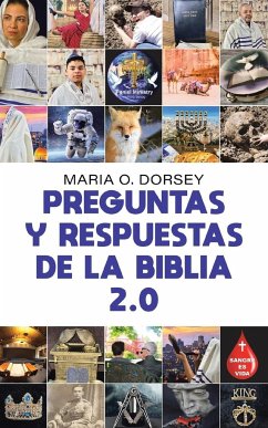 Preguntas Y Respuestas De La Biblia 2.0 - Dorsey, Maria O.