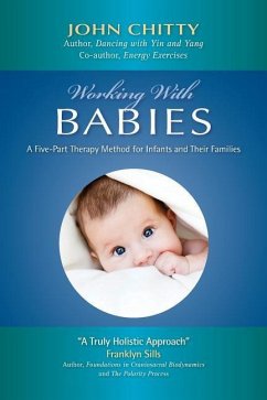 Working with Babies - Chitty, John a. M.