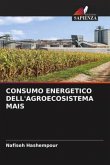 CONSUMO ENERGETICO DELL'AGROECOSISTEMA MAIS
