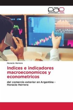 Indices e indicadores macroeconomicos y econometricos - Herrera, Horacio