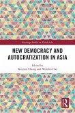 New Democracy and Autocratization in Asia (eBook, ePUB)