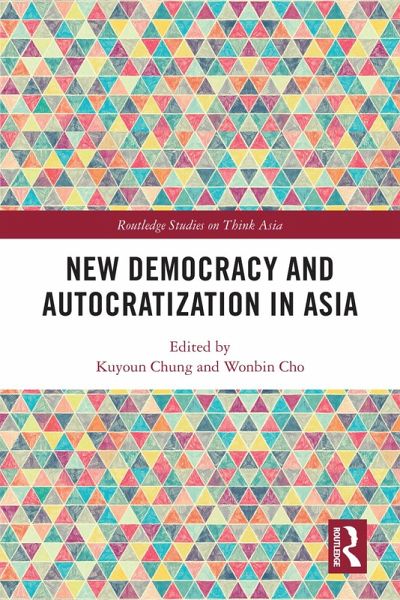 New Democracy and Autocratization in Asia (eBook, ePUB)