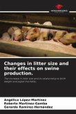 Changes in litter size and their effects on swine production.