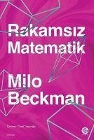 Rakamsiz Matematik - Beckman, Milo