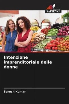 Intenzione imprenditoriale delle donne - Kumar, Suresh