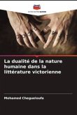 La dualité de la nature humaine dans la littérature victorienne