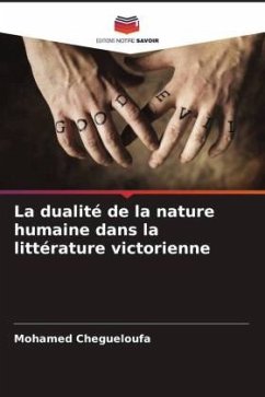 La dualité de la nature humaine dans la littérature victorienne - Chegueloufa, Mohamed